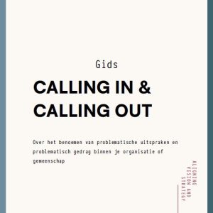 Gids: Calling in & calling out